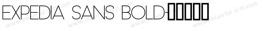 Expedia Sans Bold字体转换